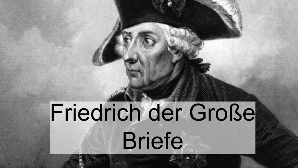 Friedrich der Große Briefe