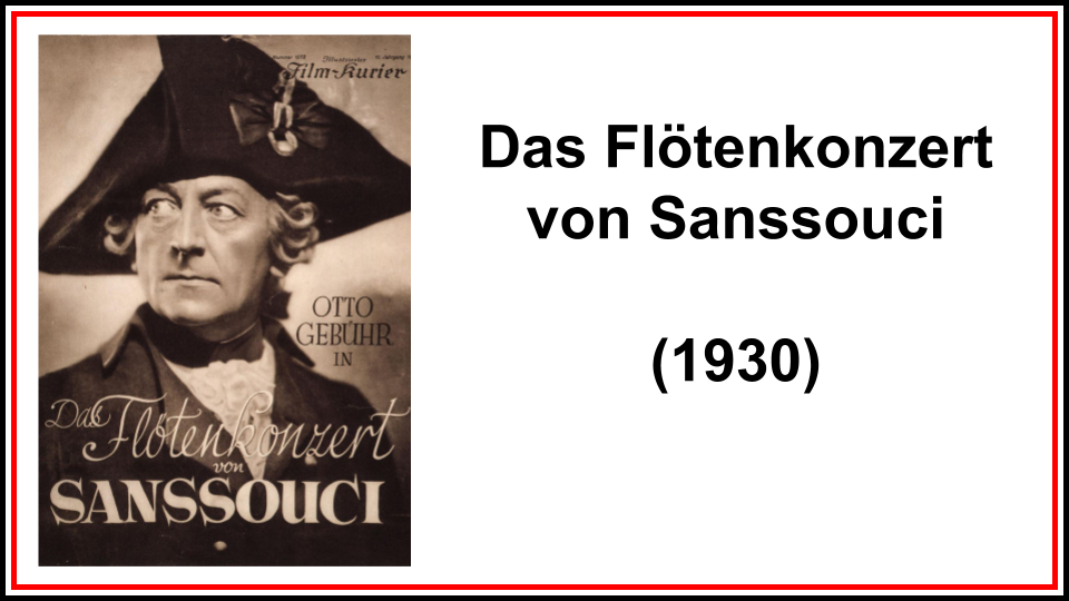 Das Flötenkonzert von Sanssouci (1930)