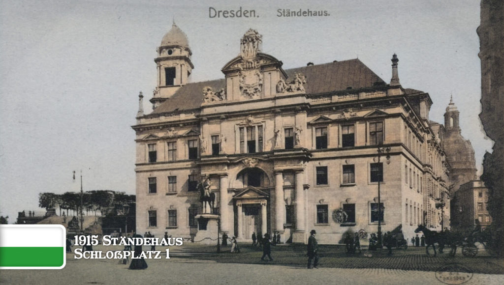 Ständehaus des Königreich Sachsen 1915